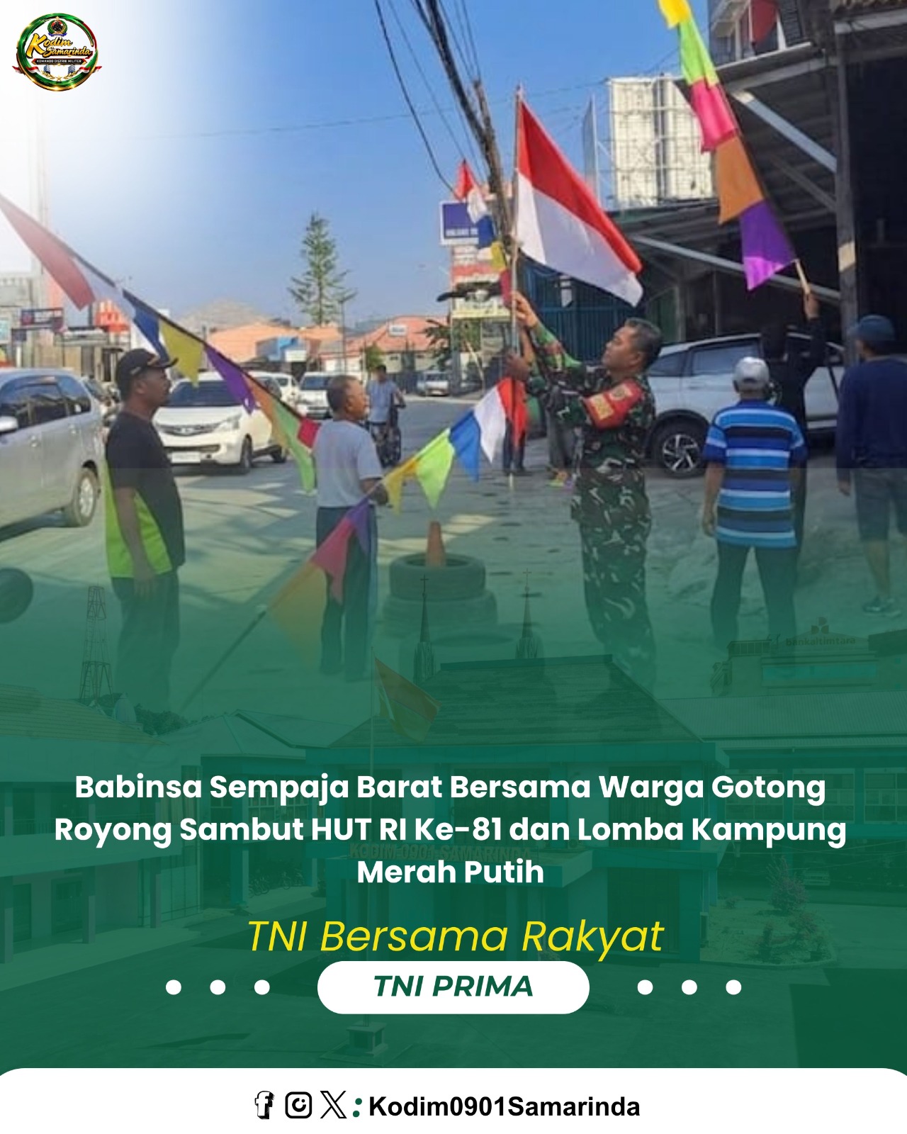 Babinsa Sempaja Barat Bersama Warga Gotong Royong Sambut HUT RI Ke-81 dan Lomba Kampung Merah Putih