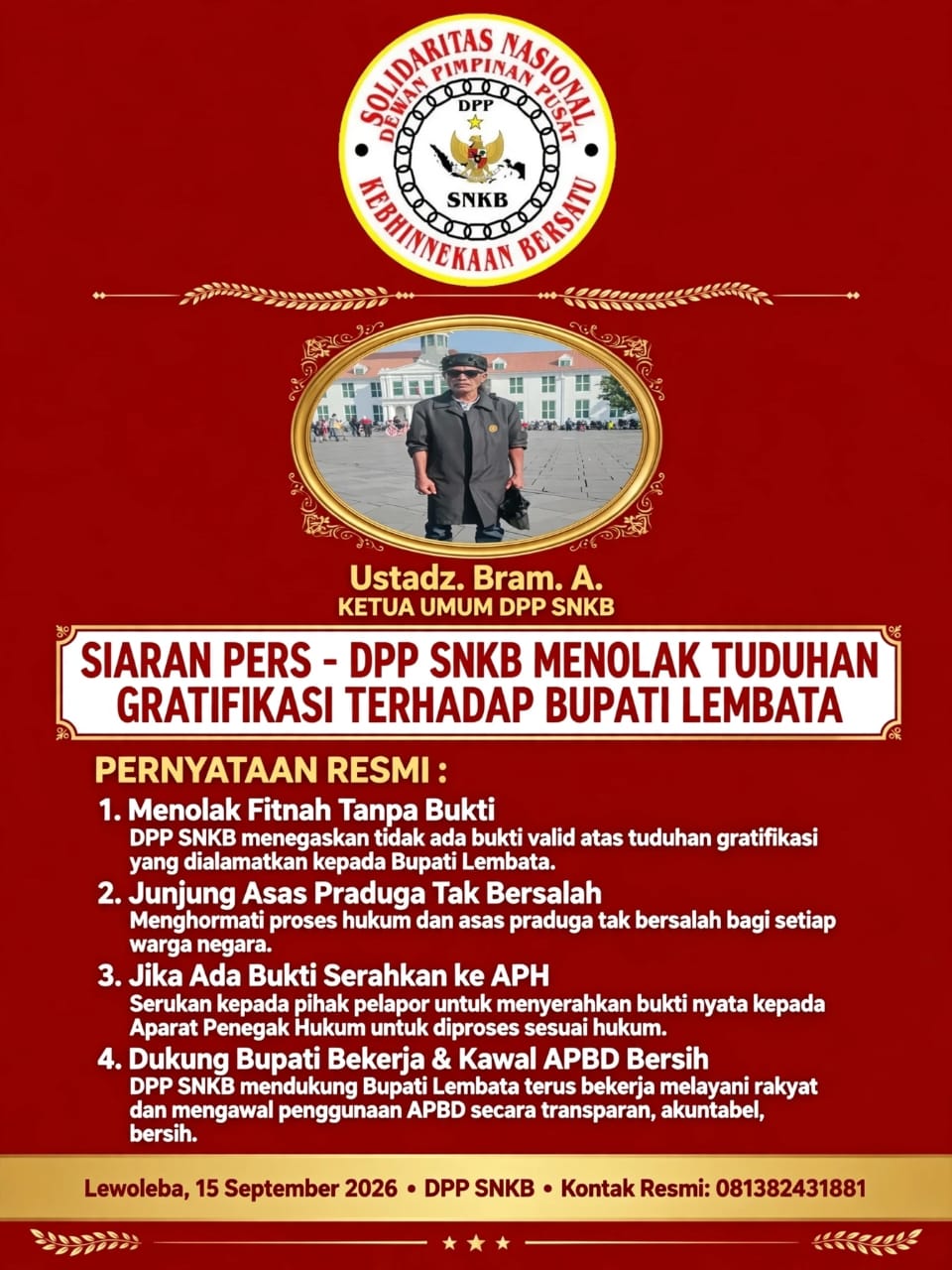 DPP SNKB MENOLAK TUDUHAN GRATIFIKASI TERHADAP BUPATI LEMBATA DPP SNKB MENOLAK TUDUHAN GRATIFIKASI TERHADAP BUPATI LEMBATA