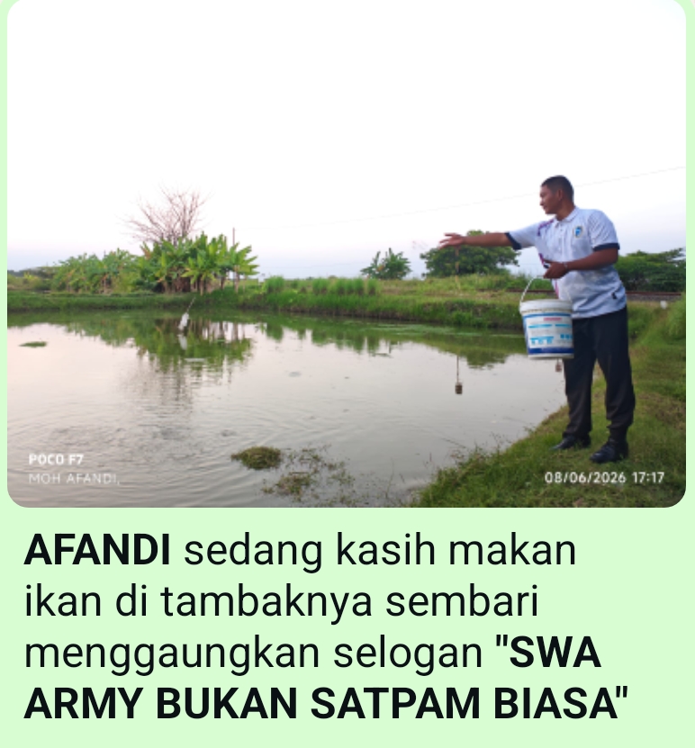 Afandi Cintai Dunia Tambak, Gandrungi Dunia Satpam